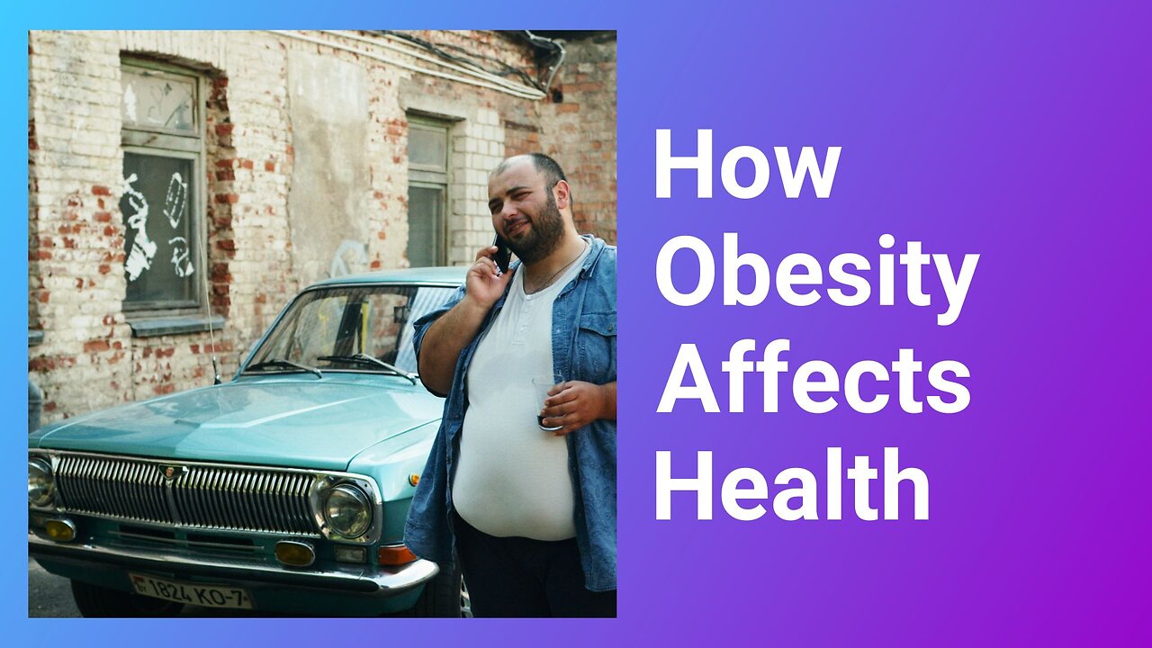 Obesity affects health