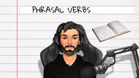 PHRASAL VERBS