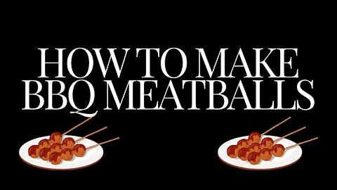 How to make bbq meatballs