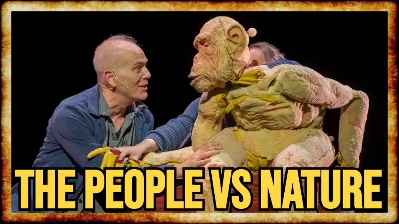 THE PEOPLE VS NATURE by Kevin Augustine - plus a talkback w/ Jimmy Dore