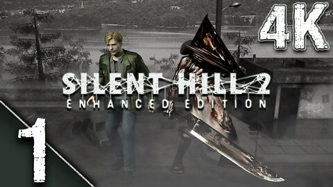 Silent Hill 2: Enhanced Edition - PC - 4K 60fps - PART 1