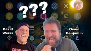 [Flat Earth Dave Interviews 2] Owen Benjamin and David Weiss talk Crypto [Jan 1, 2023]