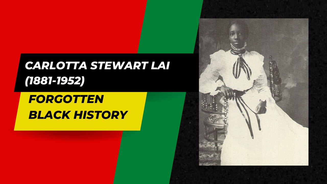 CARLOTTA STEWART LAI (1881-1952)