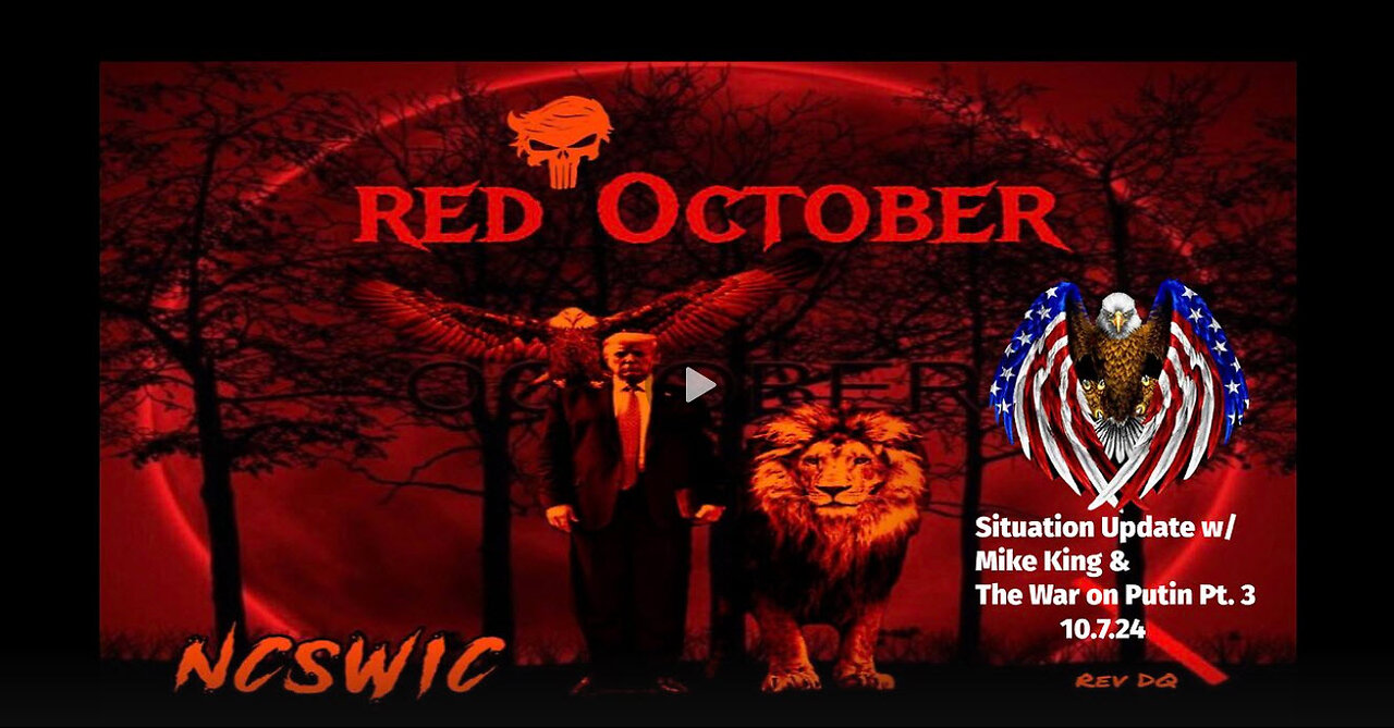 Situation Update w/ Mike King & The War on Putin pt. 3 (recorded 10.7.24)