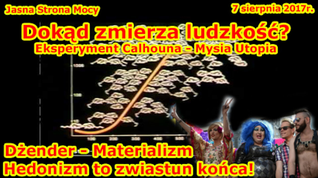 Dokąd zmierza ludzkość? Eksperyment Calhouna - Mysia Utopia. Dżender - Materializm - Hedonizm