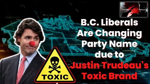 🍁 B.C. Liberal Party Votes to CHANGE NAME Due to Trudeau's Toxic Brand! New Name - "B.C. United"! 🤣🤣