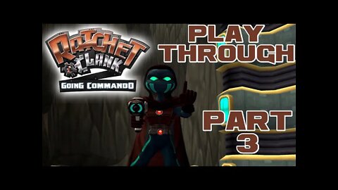 Ratchet & Clank: Going Commando - Part 3 - PlayStation 3 Playthrough 😎Benjamillion