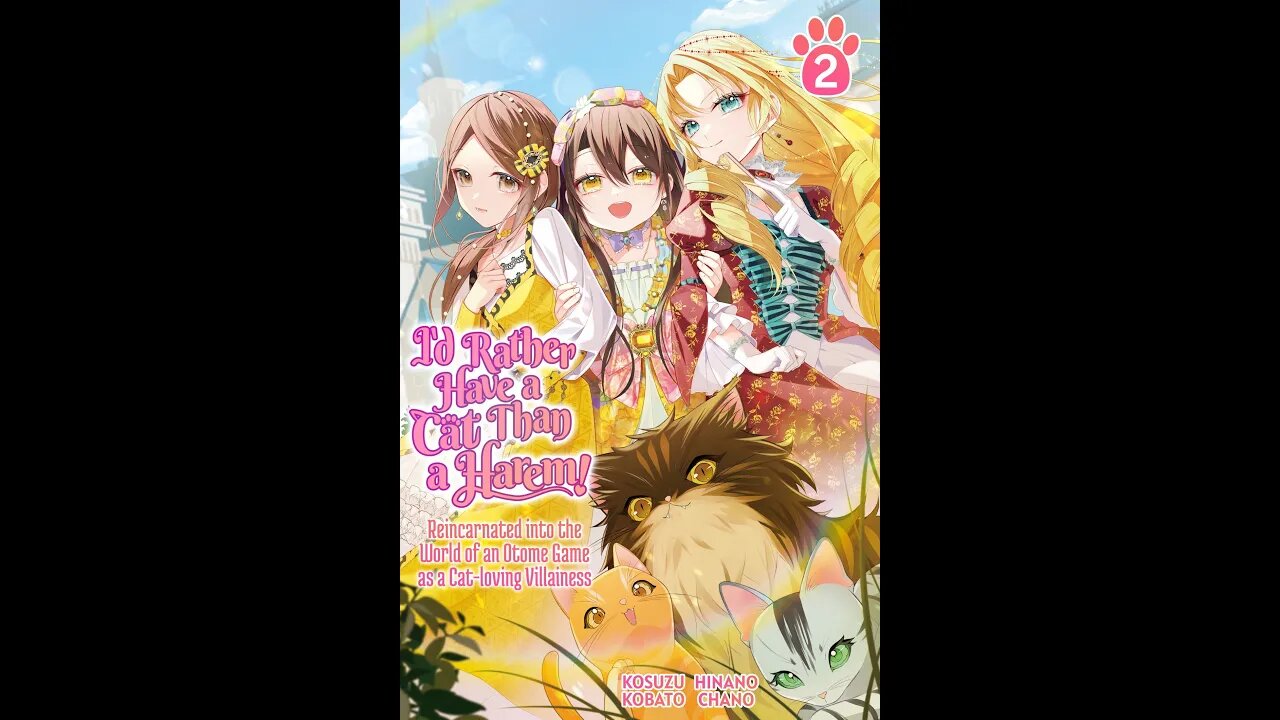 I’d Rather Have a Cat than a Harem! Volume 2