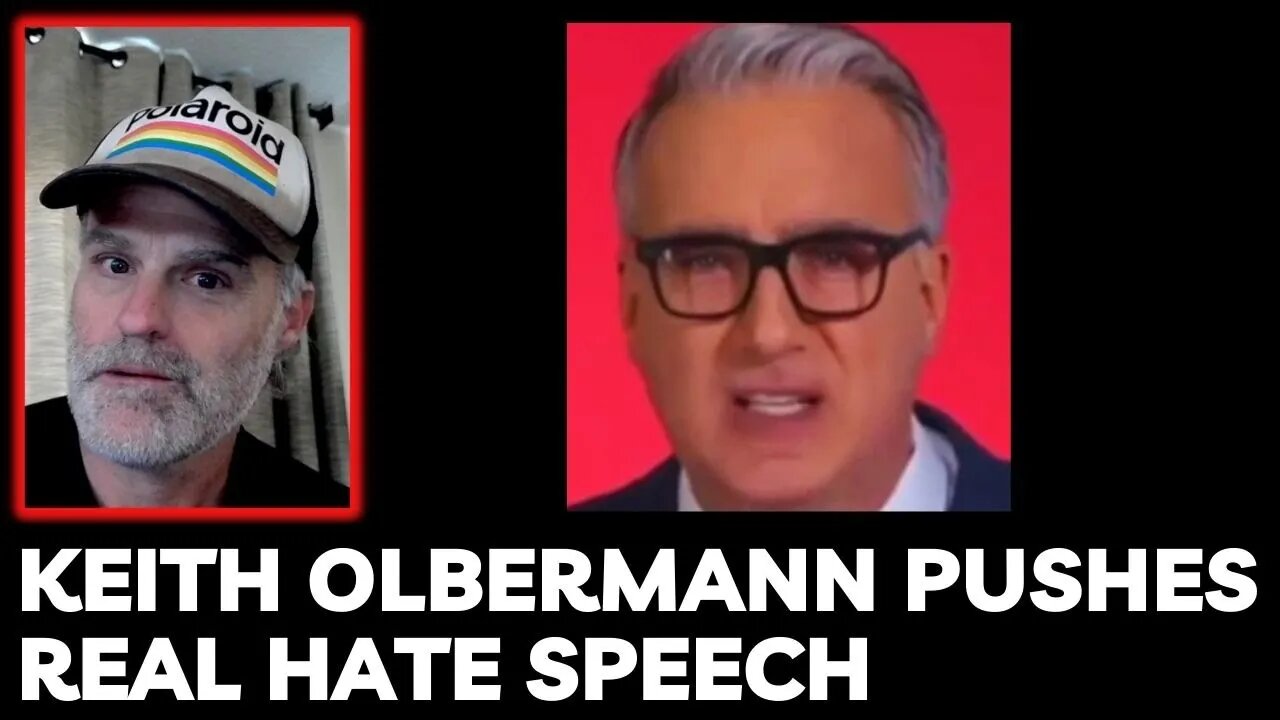 Keith Olbermann Pushes REAL Hate Speech