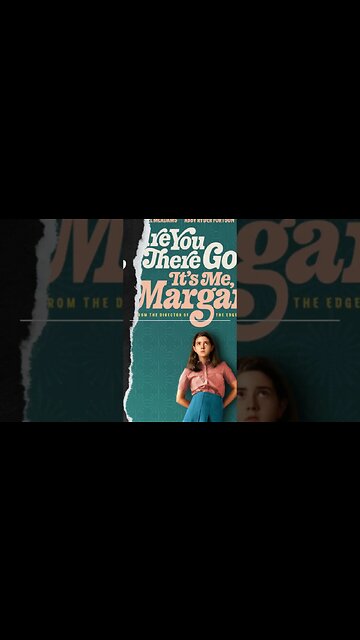 Preview: Are You There God? It’s Me, Margaret?