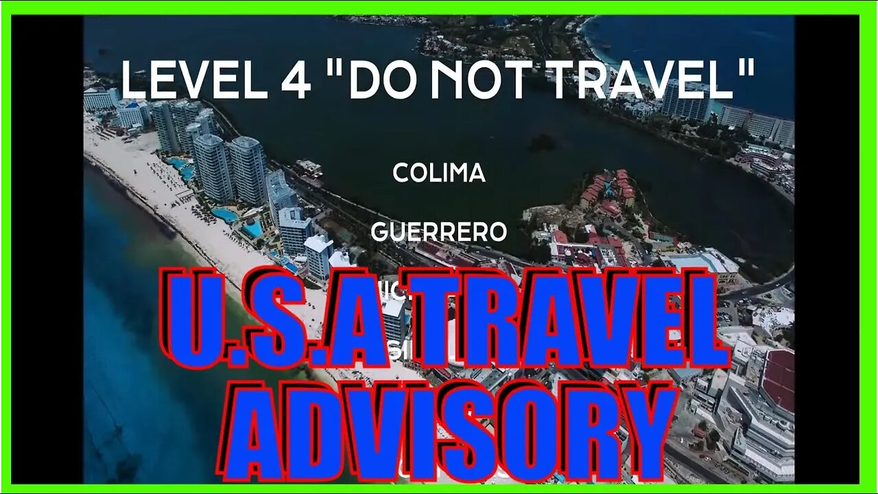 2024 Top U.S. Travel Advisories and Restrictions. Do Not Travel Here !