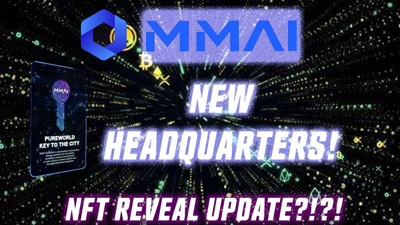 #MMAI NEW HEADQUARTERS! PUREWALLET iOS UPDATE! #NFT REVEAL?! #metaverse