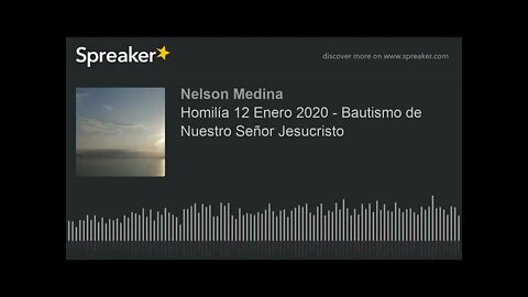 Bautismo de nuestro Señor Jesucristo. Fray Nelson Medina.