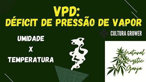 VPD - DÉFICT DE PRESSÃO DE VAPOR