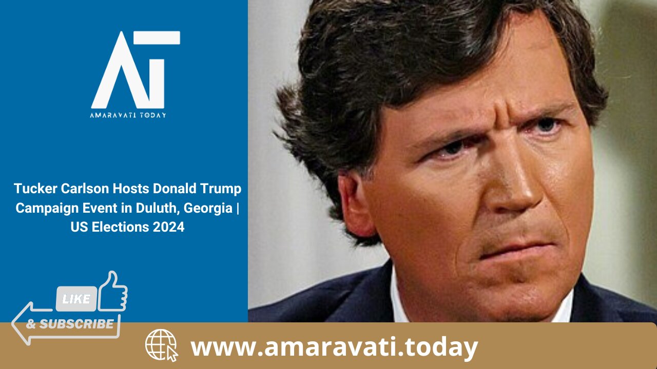 Tucker Carlson Hosts Donald Trump Campaign Event in Duluth | US Elections 2024 | Amaravati Today