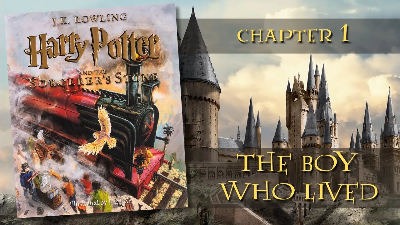 Harry Potter and the Sorcerer's Stone | Chapter 1: The Boy Who Lived