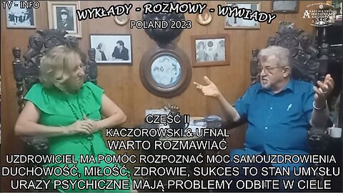 UZDROWICIEL MA POMÓC ROZPOZNAĆ MOC SAMOUZDROWIENIA DUCHOWOŚC,MIŁOŚĆ,ZDROWIE,SUKCES TO STAN UMYSŁU URAZY PSYCHICZNE MAJĄ PROBLEMY OBITE W CIELE TV INFO 2023