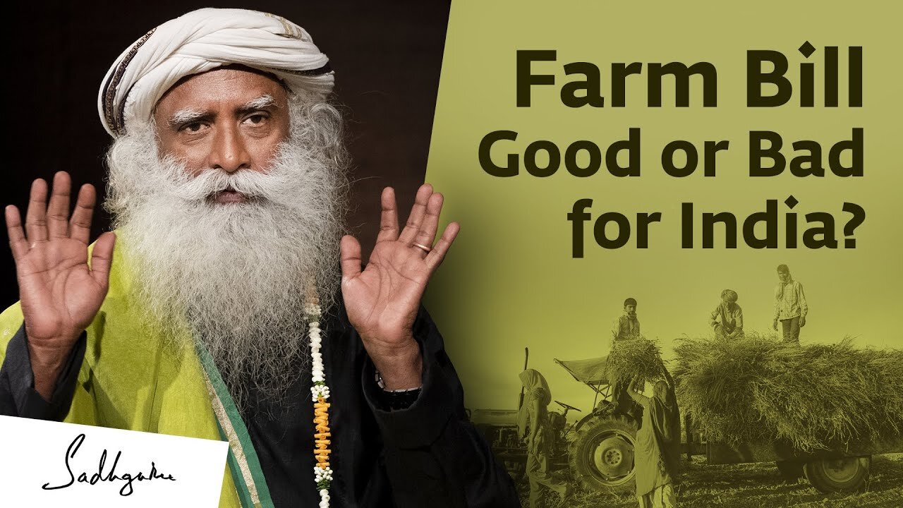 Farm Bill: Good or Bad for India?