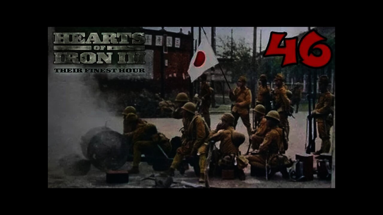 Hearts of Iron 3: Black ICE 9.1 - 46 (Japan) Mostly Game play & a little talking!