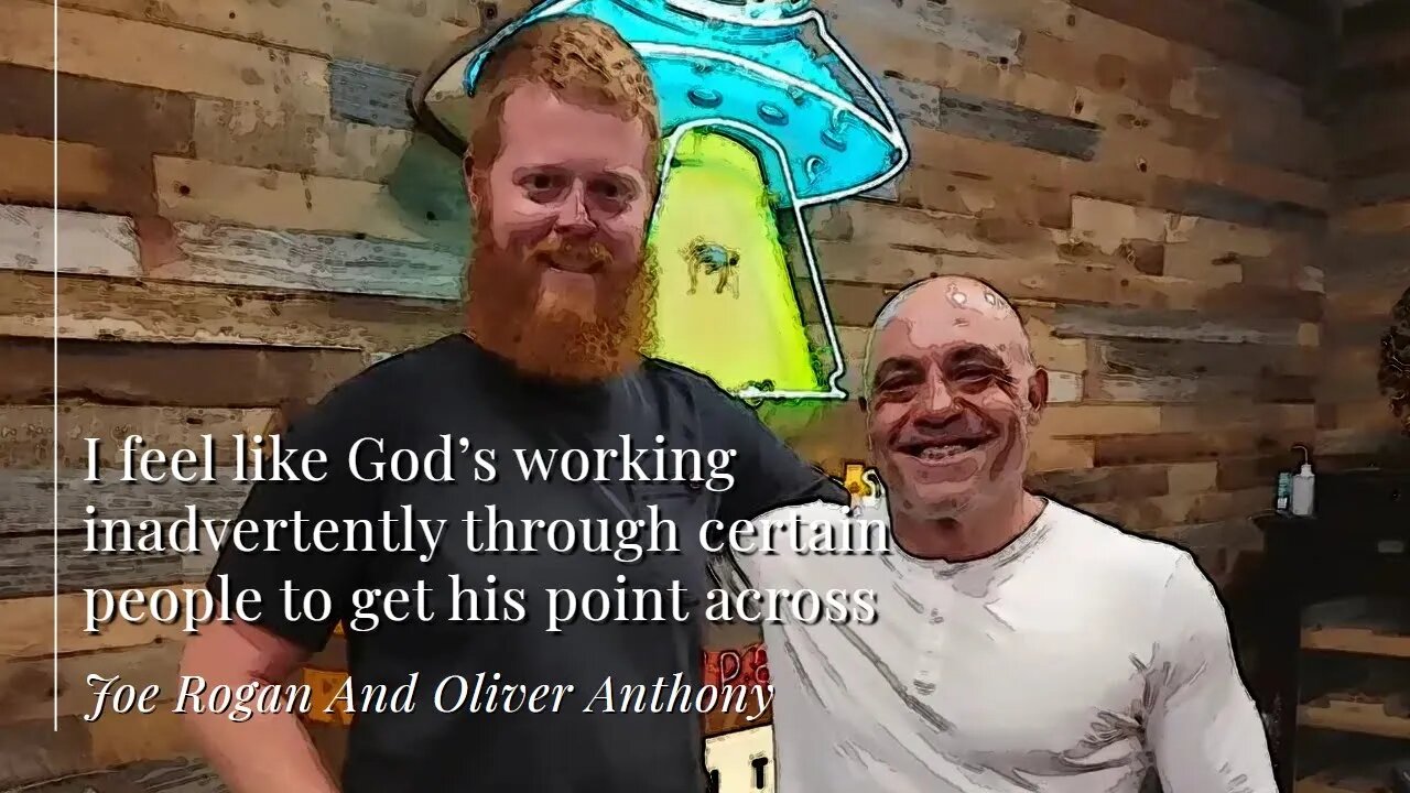 Oliver Anthony And Joe Rogan, Such A Weird Place Right Now In The World