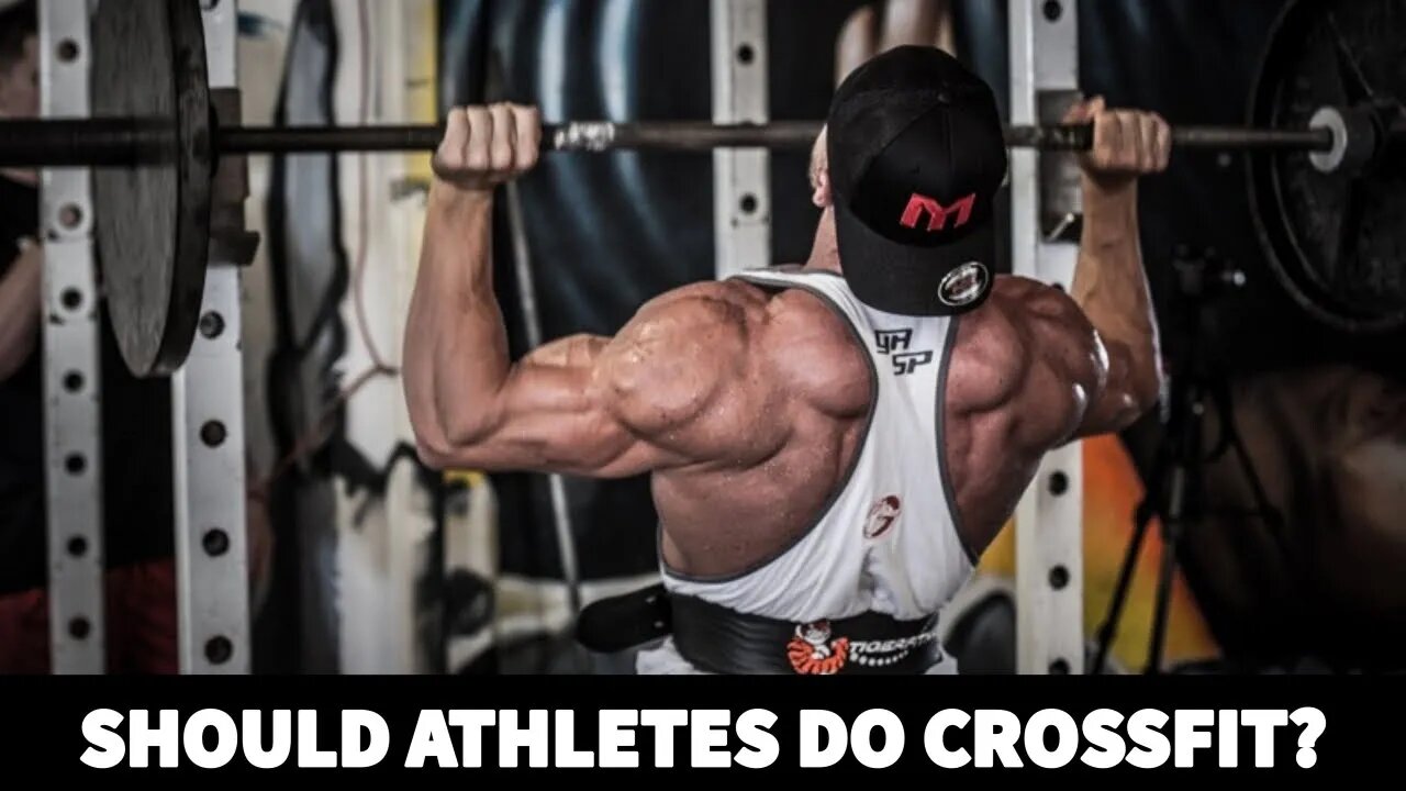 Should Athletes Do CrossFit?