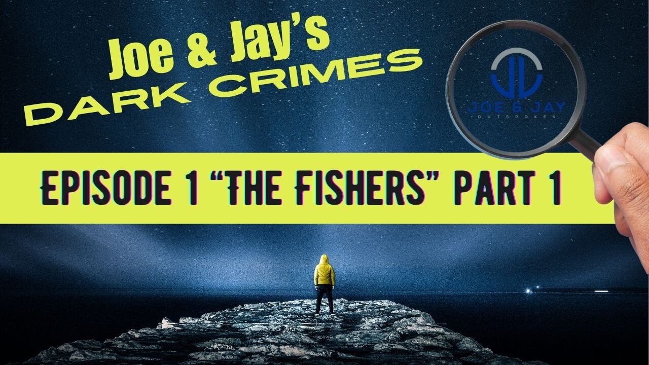 Dark Crimes "The Fishers" Pt.1