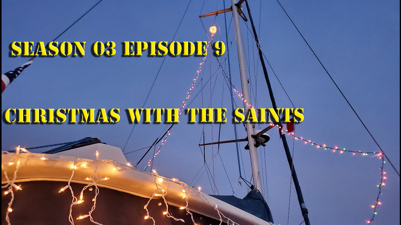 Christmas with the Saints S03 E09 Sailing with Unwritten Timeline