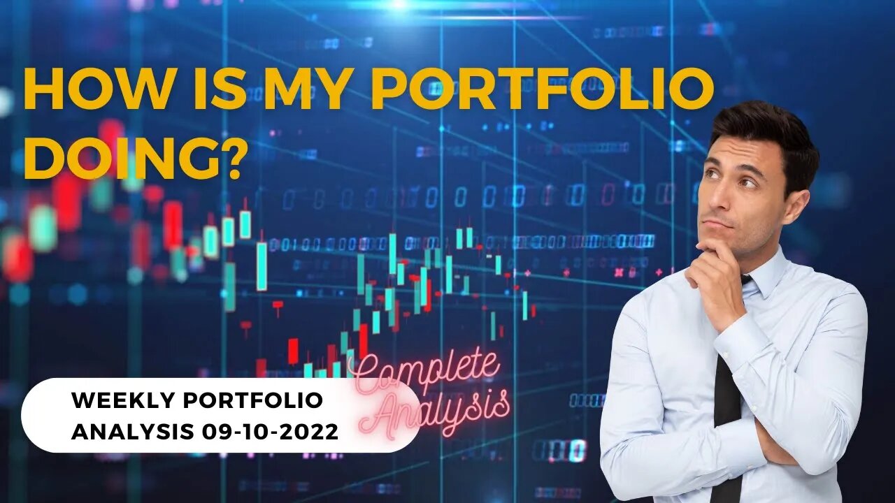 Complete Weekly Portfolio Analysis - 09-10-2022