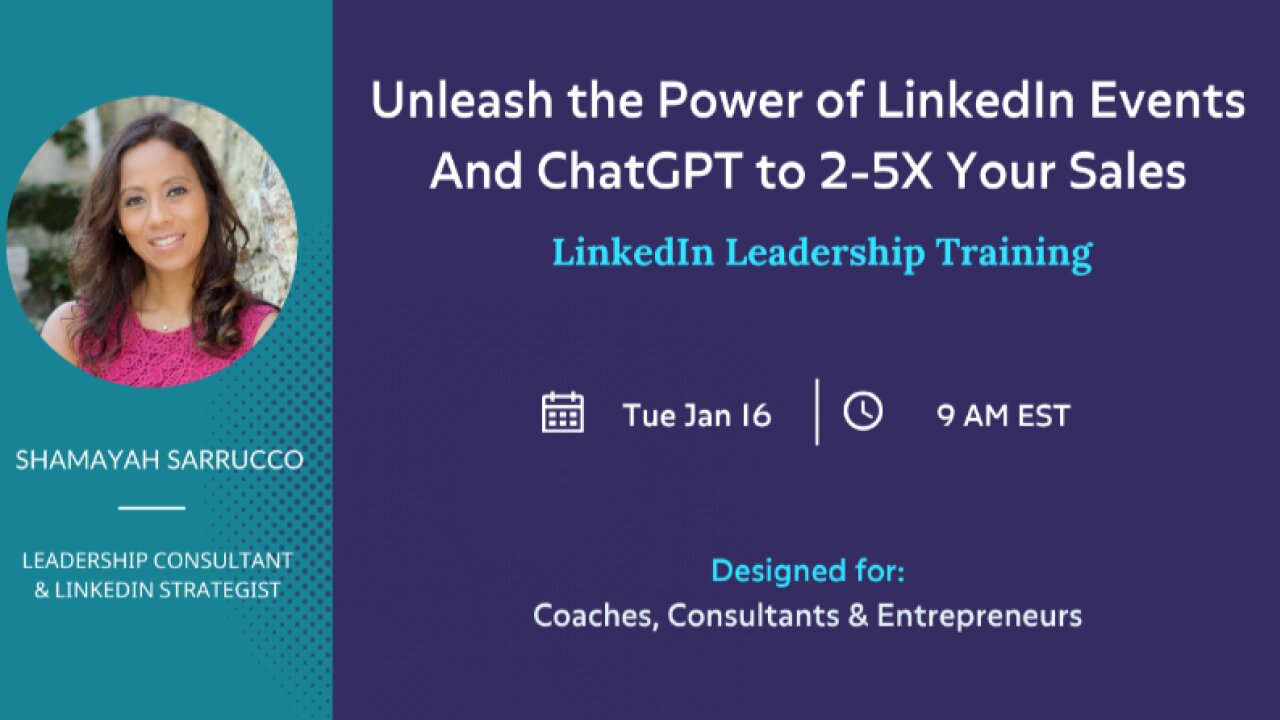 Unleash the Power of LinkedIn Events & ChatGPT to 2-5X Sales in 2024