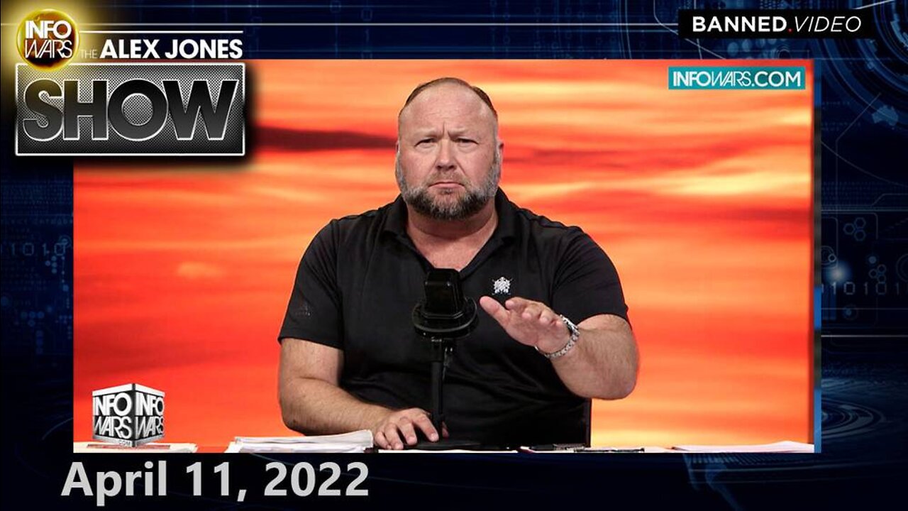 Next Level Transmission: Learn Why Globalists Are Triggering a Complete... – ALEX JONES 4/11/22
