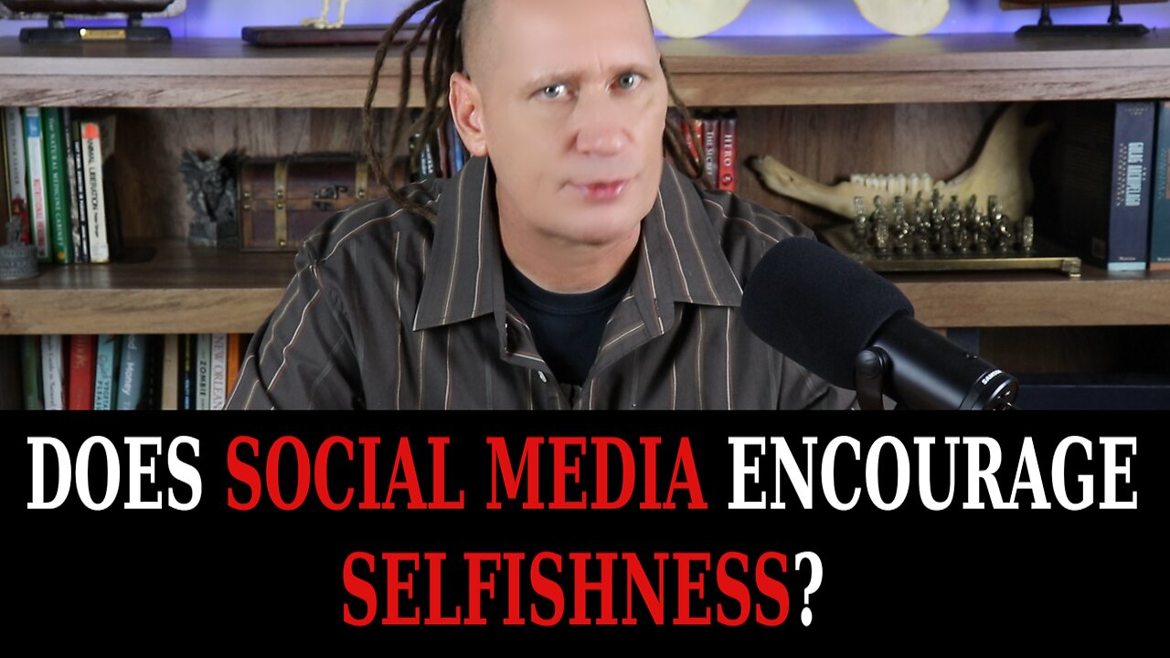 How Social Media Fuels Selfishness and Hurts Our Relationships