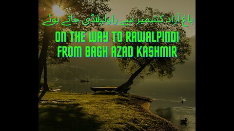 Kashmir Beautiful place azad Kashmir tour complete