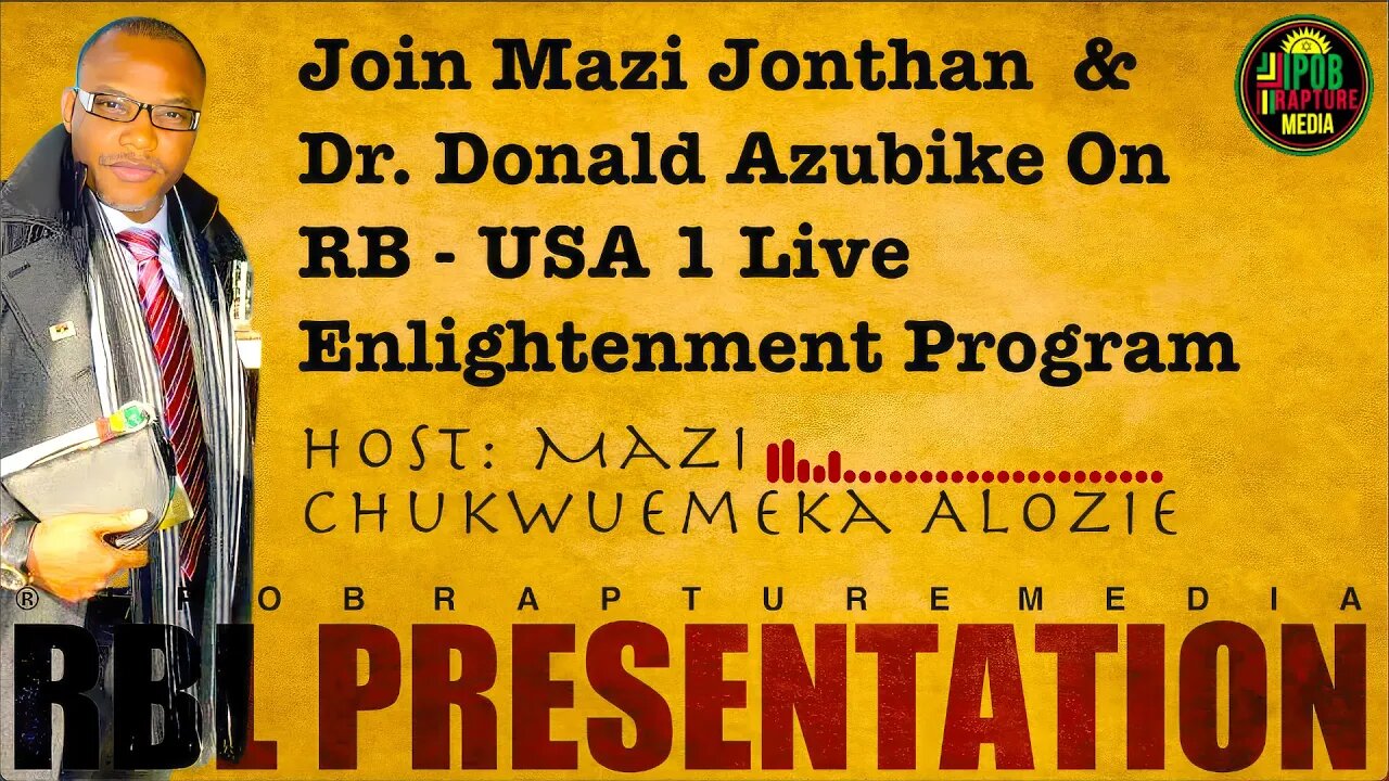 Join Mazi Jonathan & Dr. Donald Azubike Enlightenment Program | Host: Mazi Alozie | Apr 6, 2023