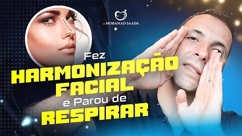 CUIDADO COM A HARMONIZAÇÃO FACIL E CUIDE DA SUA RESPIRAÇÃO