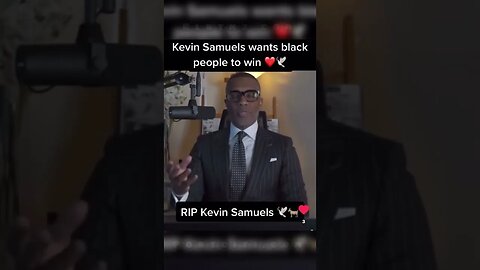 Kevin Samuels wanted Blk ppl to win 🥇 🙏🏾 ‼️😓 RIP