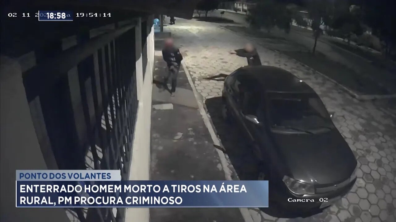 Ponto dos Volantes: Enterrado Homem morto a tiros na Área Rural, PM procura criminoso.