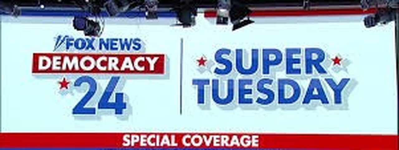 Democracy 2024 🚨 Super Tuesday - March 5, 2024 - ( PART 1)