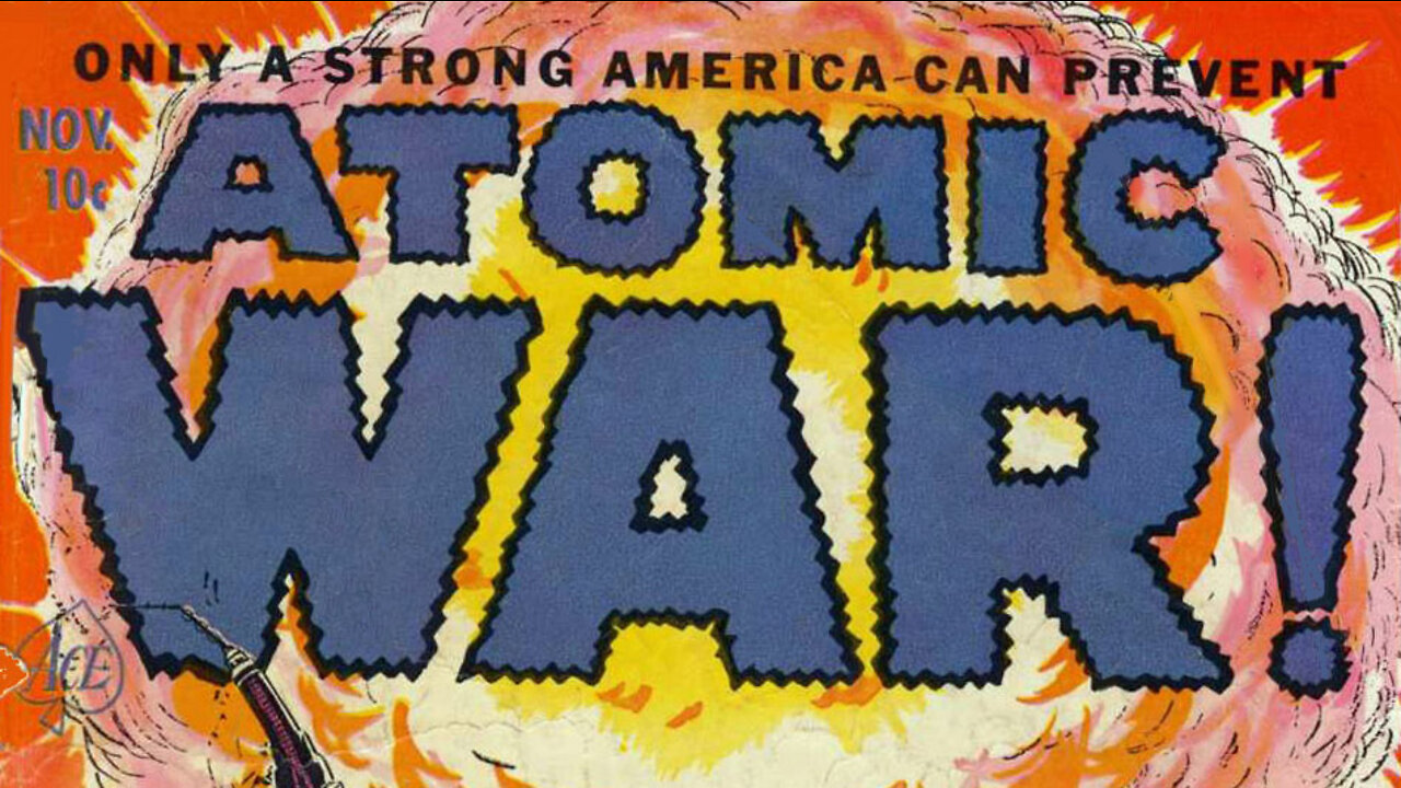 ATOMIC WAR!