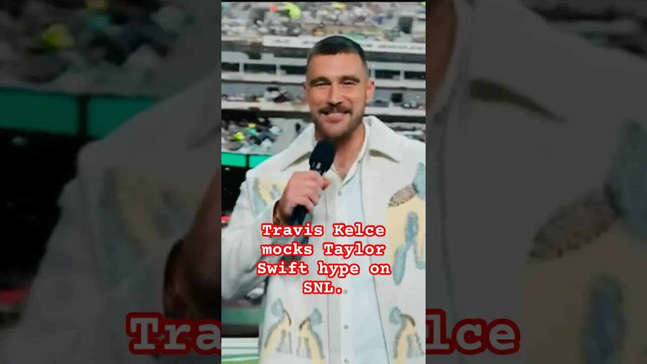 Travis Kelce mocks hype surrounding Taylor Swift relationship on SNL. #taylorswift , #nfl