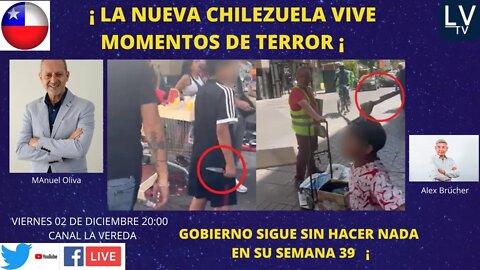 LA NUEVA CHILEZUELA VIVE ¡ MOMENTOS DE TERROR !