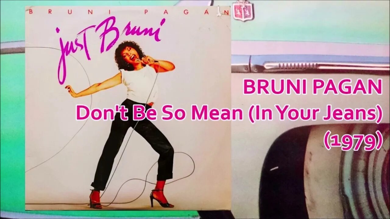 Bruni Pagan - Don't Be So Mean