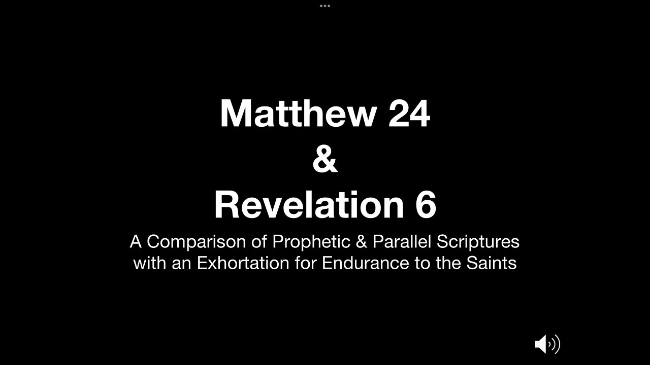 Matthew24 and Revelation6 Parallels