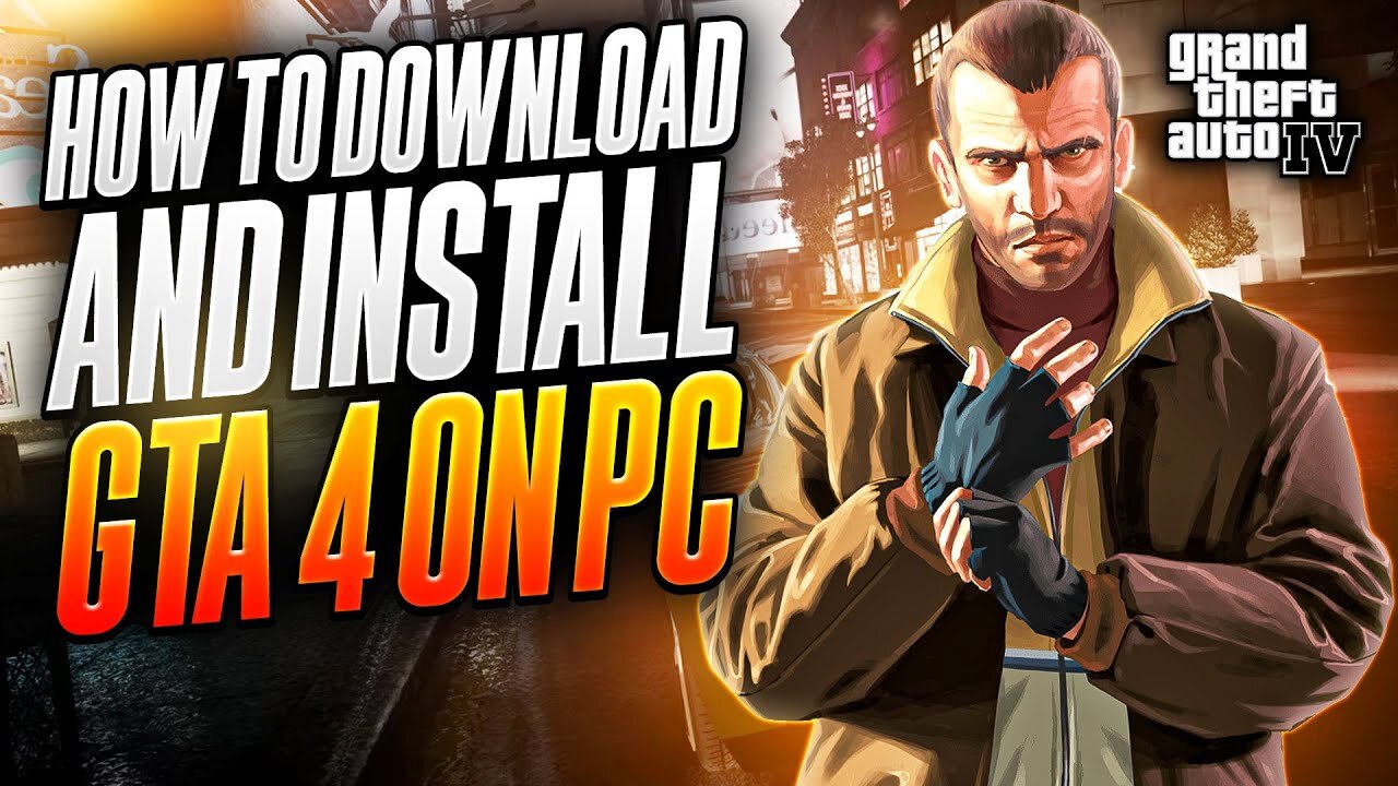 How to Download Grand Theft Auto 4 [FREE] 100% Working