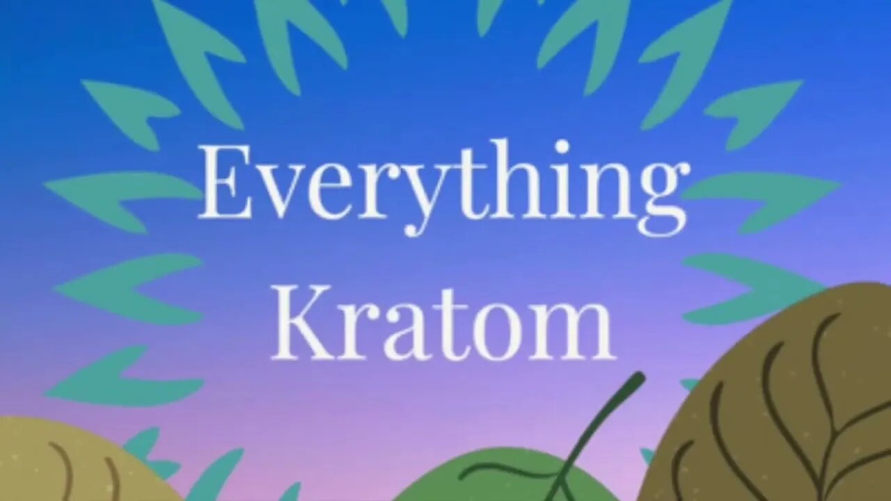 S4 E49 - Is Kratom Experiencing its High End Moment?