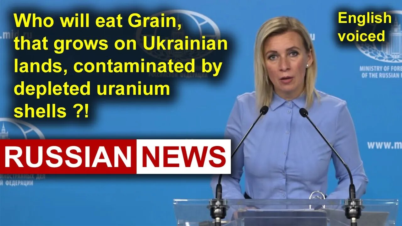 Who will eat grain that grows on lands contaminated by depleted uranium shells?! Russia, Ukraine