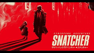 Snatcher Movie