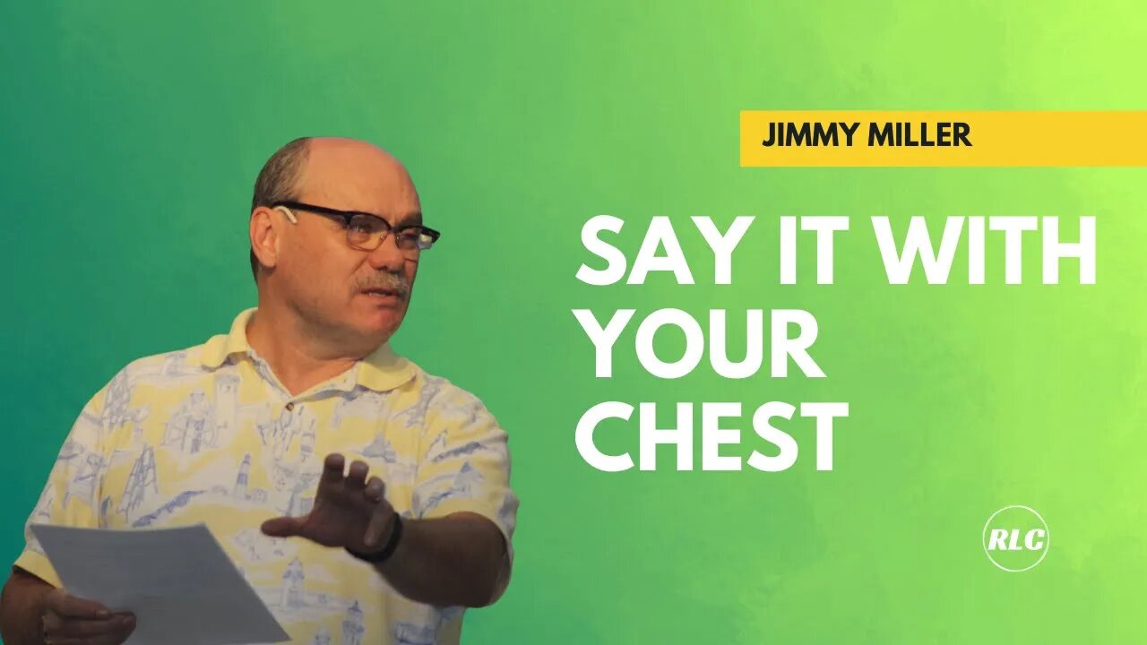 Say It With Your Chest