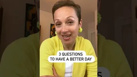 3 Tiny Big Awesome Questions to Help You Have a Better Day 💛❤️ #shorts