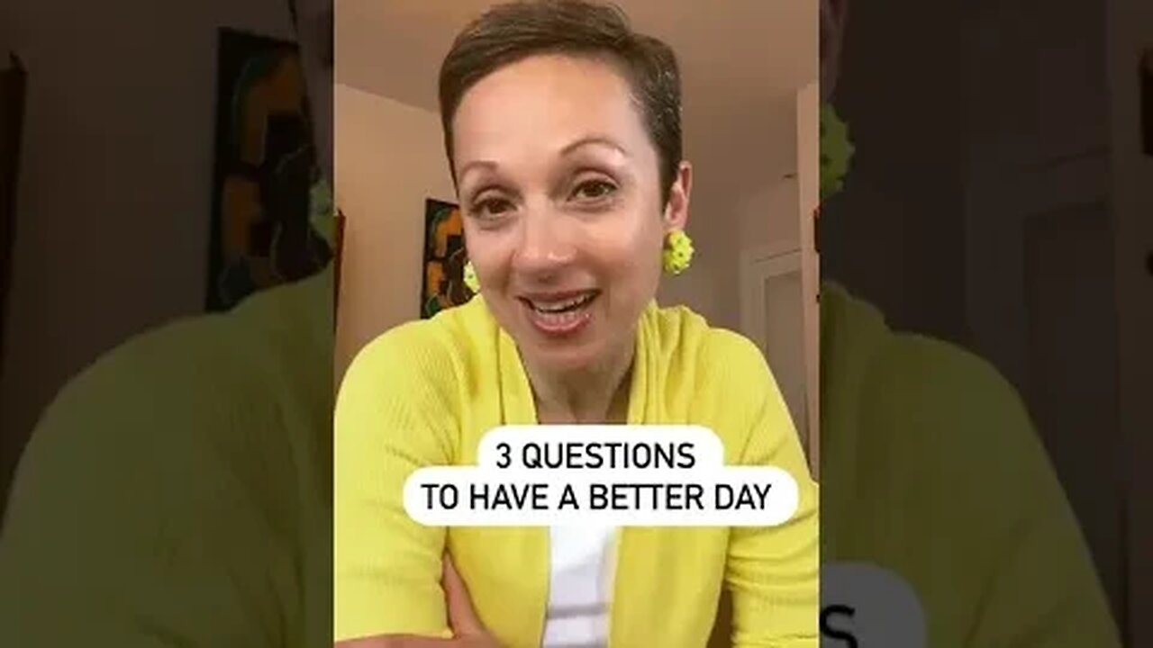 3 Tiny Big Awesome Questions to Help You Have a Better Day 💛❤️ #shorts