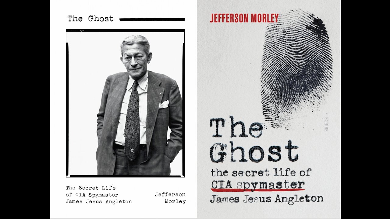 TPC #258: Jefferson Morley (The Ghost: The Secret Life of CIA Spymaster James Jesus Angleton)